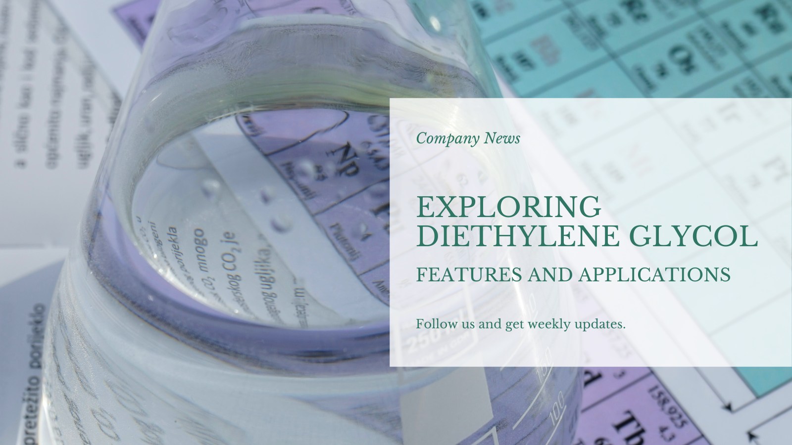 Udforskning af diethylenglycol: egenskaber og forskellige anvendelser